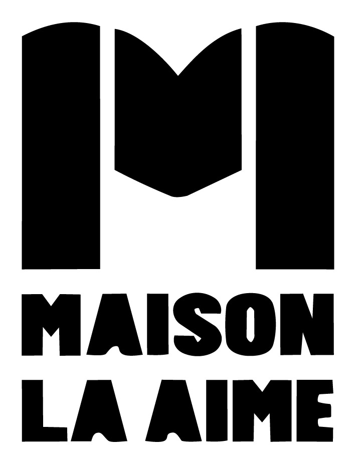 MAISON LA AIME